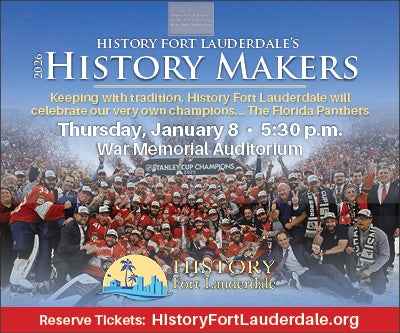 More Info for History Fort Lauderdale: History Makers 2026